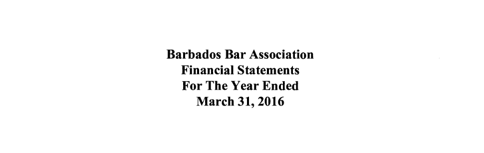 2016 Financial Statement of the Barbados Bar Association – A Matter of Public Interest