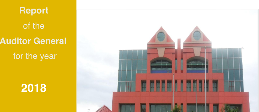 2018 Auditor General Report – A Tale of the Same Woes